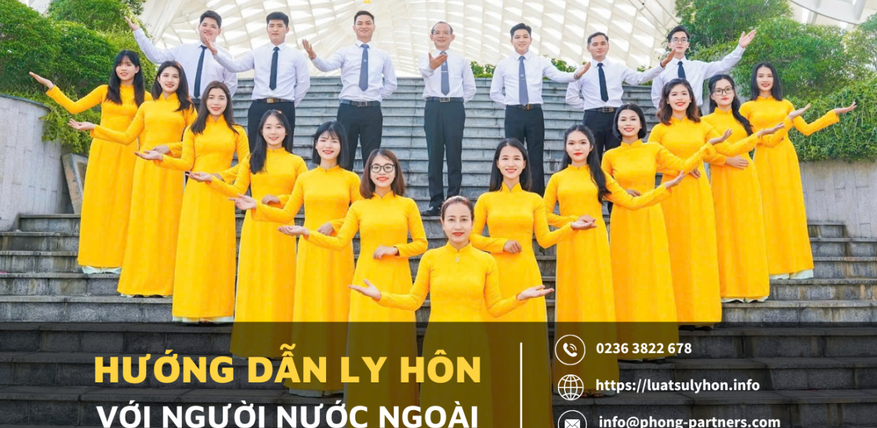 HƯỚNG DẪN THỦ TỤC LY HÔN VỚI NGƯỜI NƯỚC NGOÀI