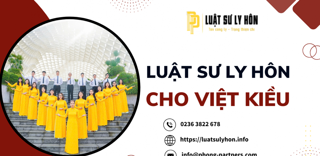 LUẬT SƯ LY HÔN CHO VIỆT KIỀU