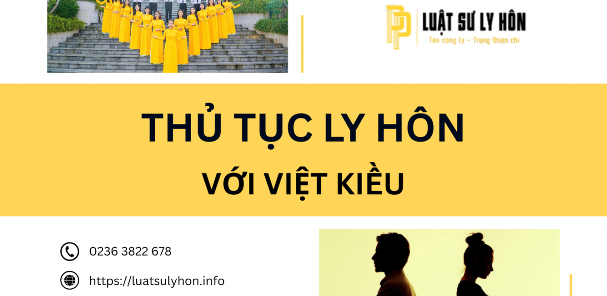 THỦ TỤC LY HÔN VỚI VIỆT KIỀU